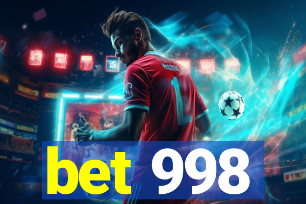 bet 998