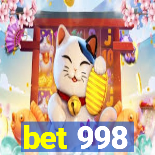 bet 998