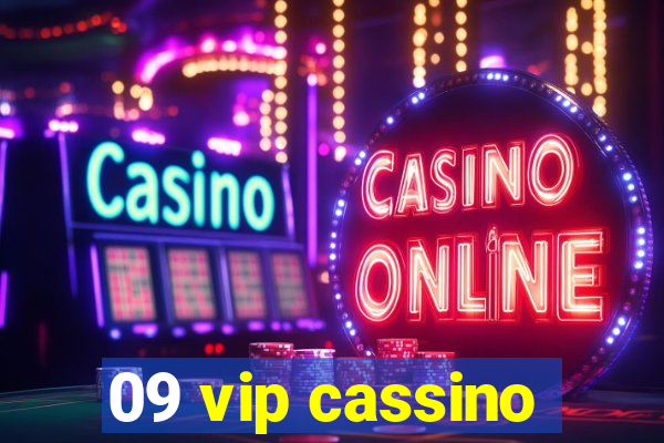 09 vip cassino