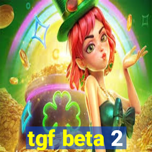 tgf beta 2