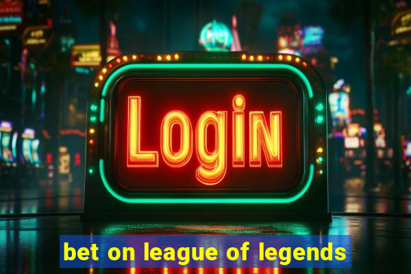 bet on league of legends