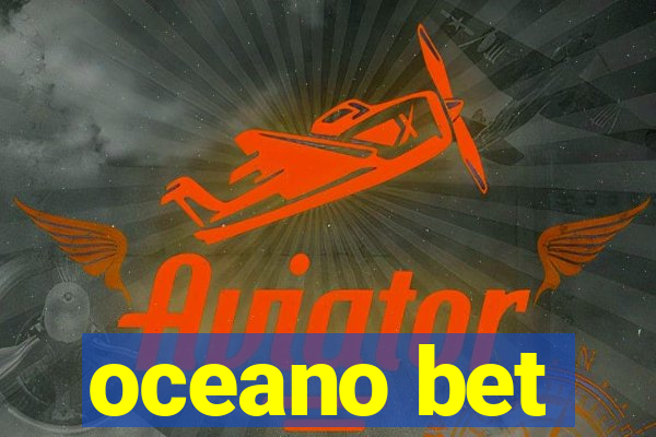 oceano bet