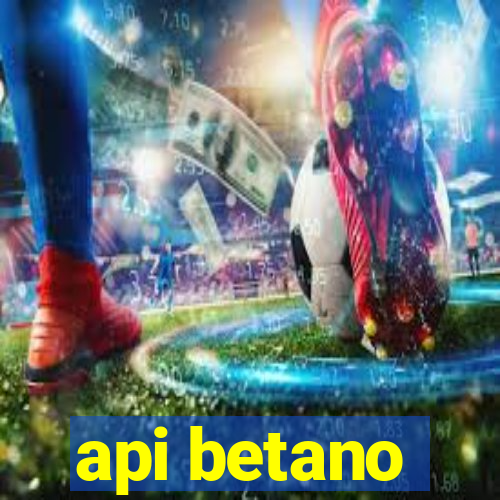 api betano