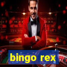 bingo rex