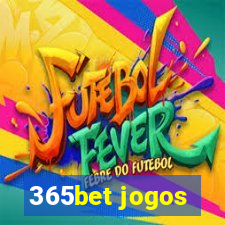 365bet jogos