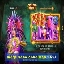 mega sena concurso 2691