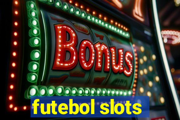 futebol slots