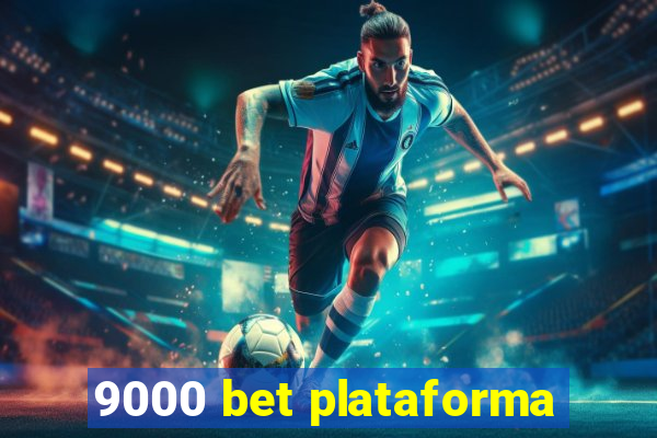 9000 bet plataforma