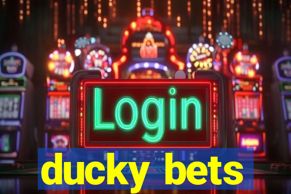 ducky bets