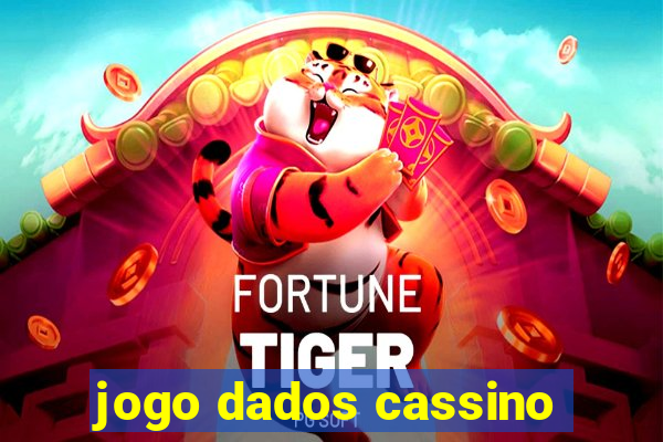 jogo dados cassino