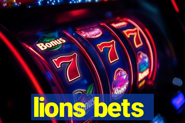 lions bets