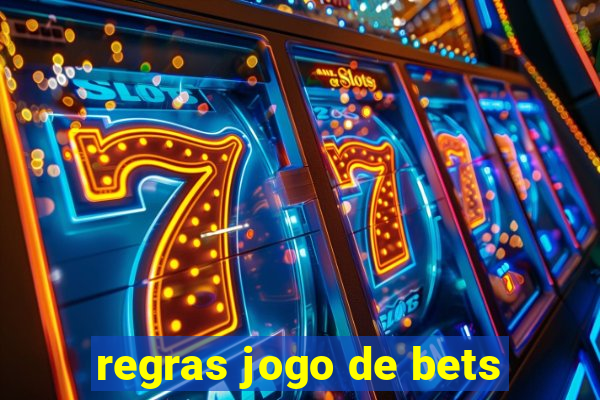 regras jogo de bets