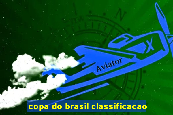 copa do brasil classificacao