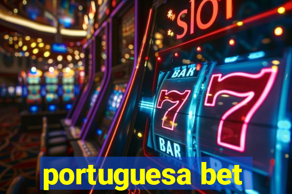 portuguesa bet