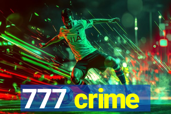 777 crime