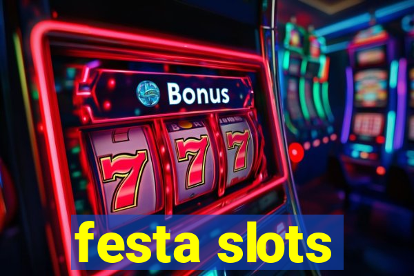 festa slots