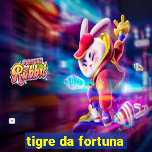 tigre da fortuna