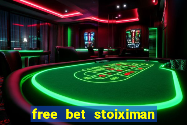 free bet stoiximan τι ειναι