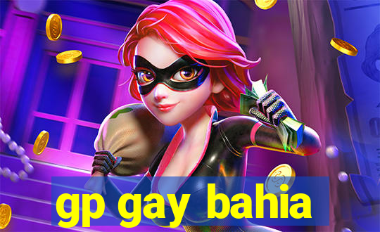 gp gay bahia