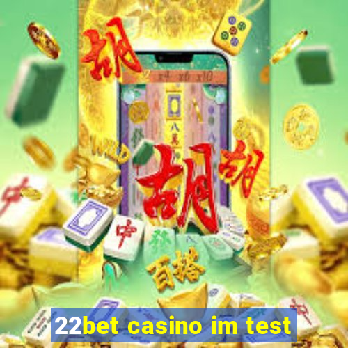 22bet casino im test