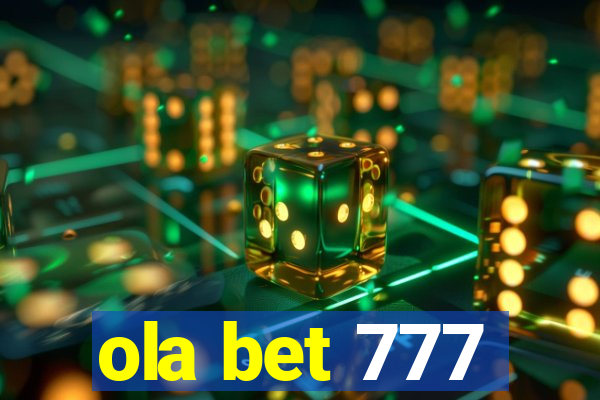 ola bet 777