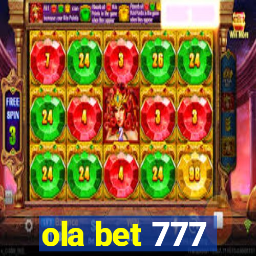 ola bet 777