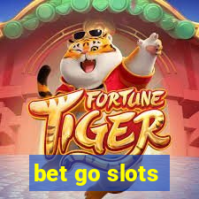 bet go slots