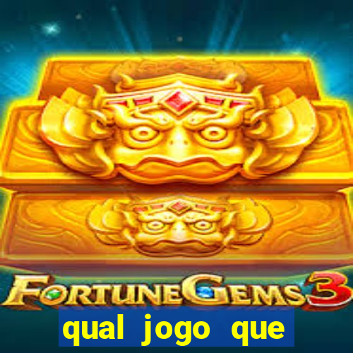 qual jogo que realmente da dinheiro