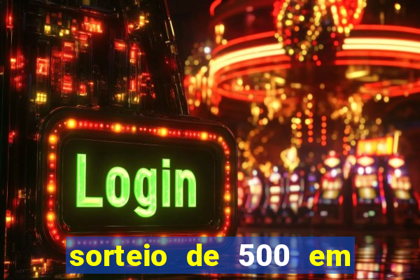 sorteio de 500 em cash toda segunda feira novibet