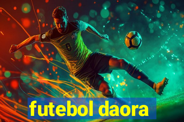 futebol daora