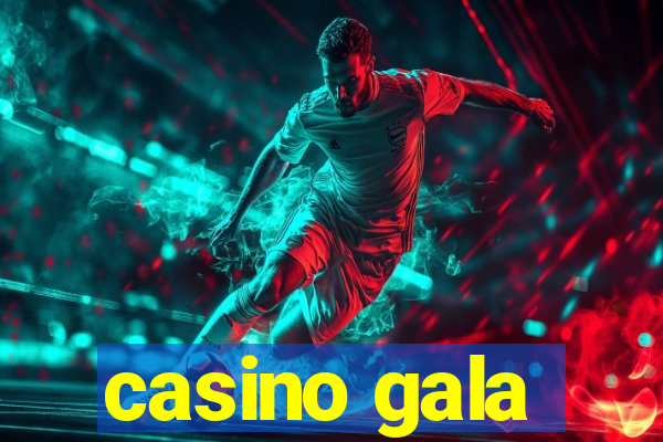 casino gala