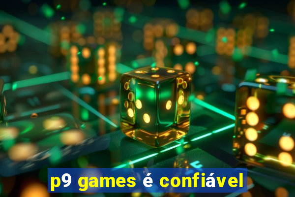 p9 games é confiável