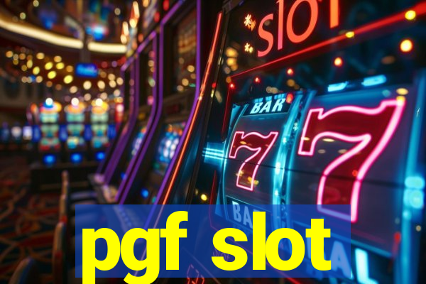 pgf slot