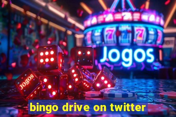 bingo drive on twitter