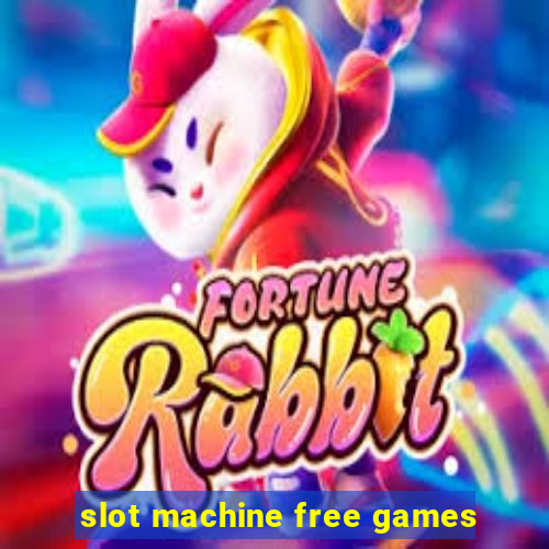 slot machine free games