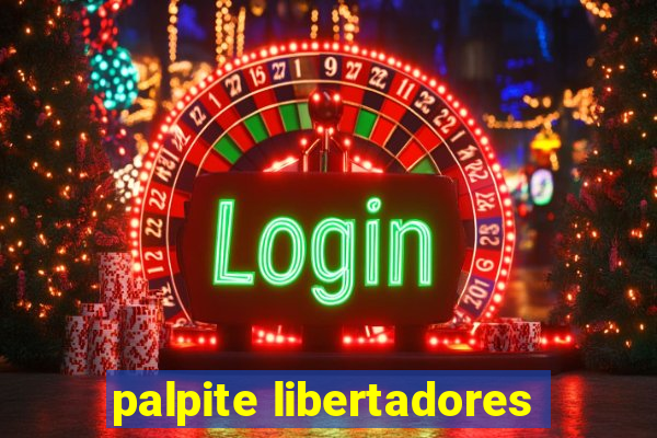 palpite libertadores