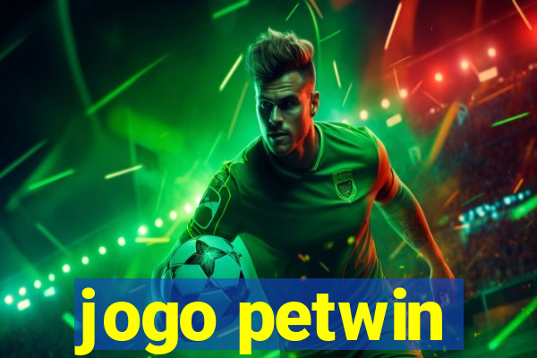 jogo petwin