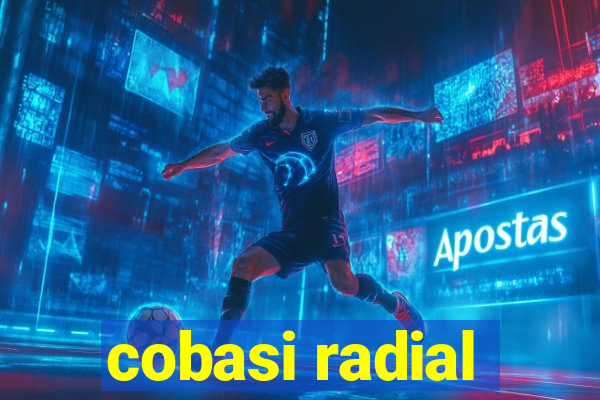 cobasi radial