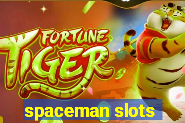 spaceman slots