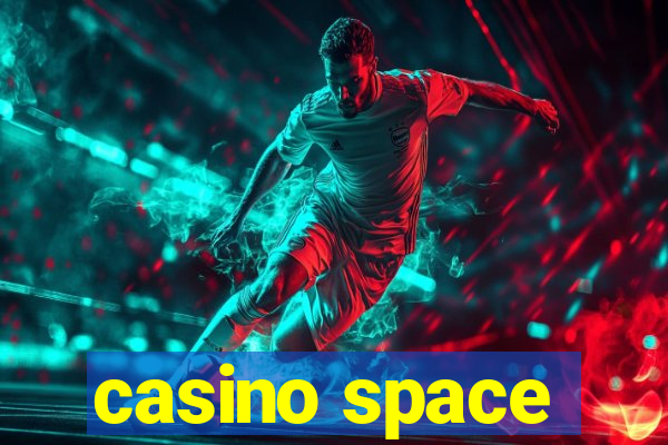 casino space