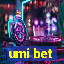 umi bet