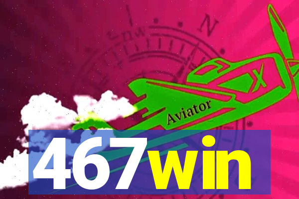 467win