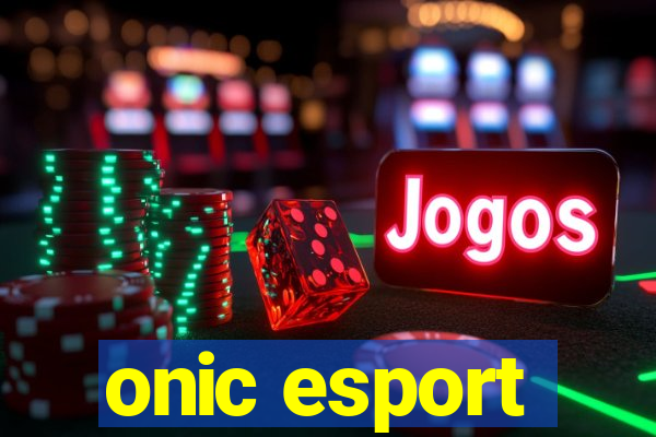 onic esport