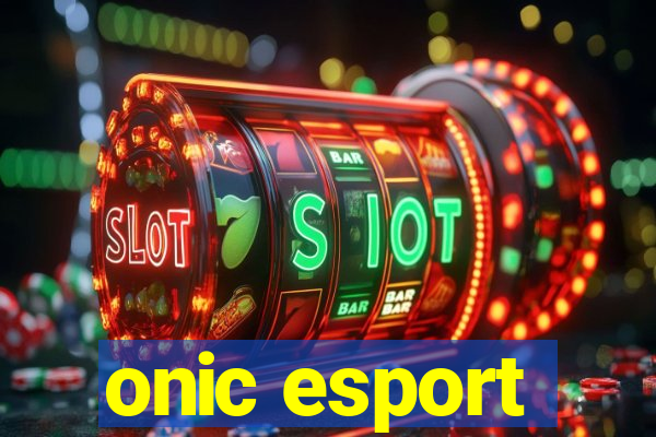 onic esport