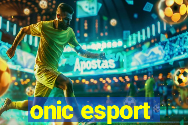 onic esport