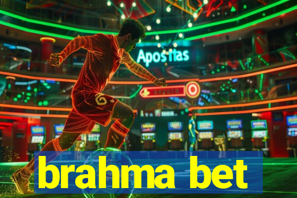 brahma bet