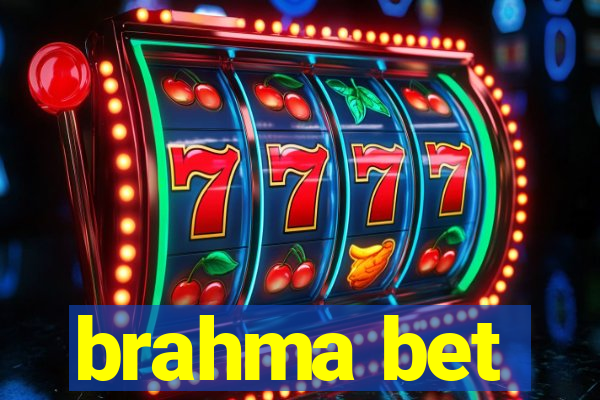 brahma bet