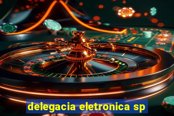 delegacia eletronica sp