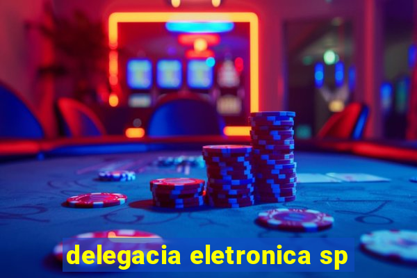 delegacia eletronica sp