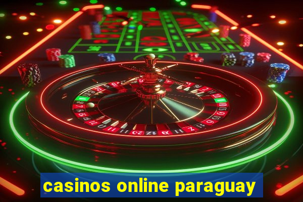 casinos online paraguay